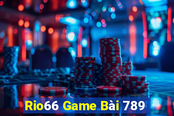 Rio66 Game Bài 789