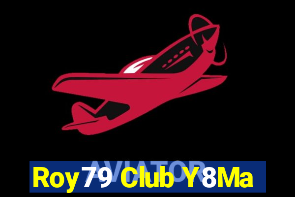 Roy79 Club Y8Ma