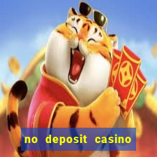 no deposit casino real money