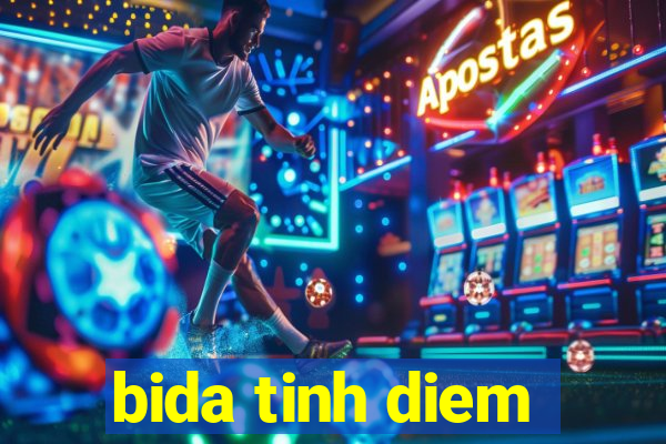 bida tinh diem