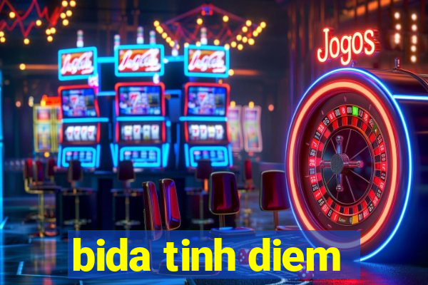 bida tinh diem