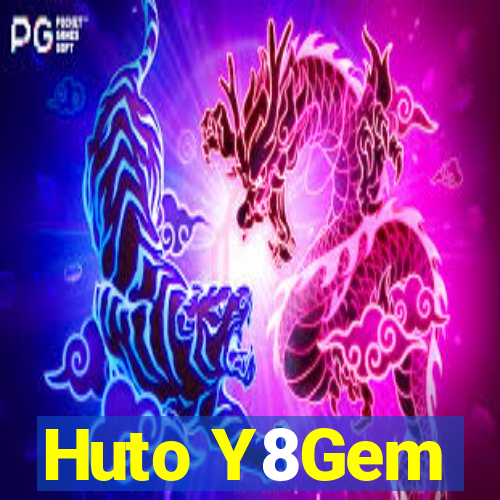 Huto Y8Gem