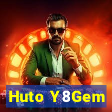 Huto Y8Gem