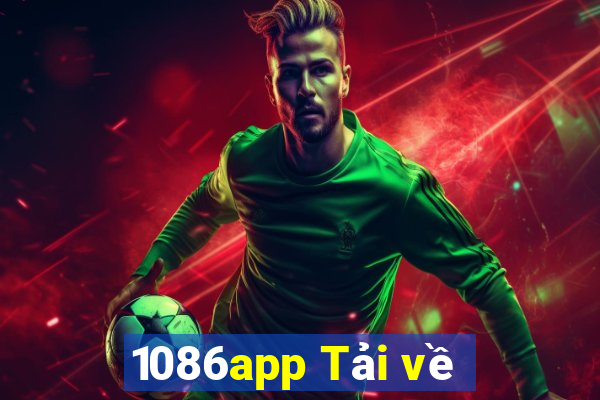 1086app Tải về