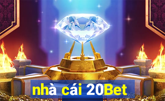 nhà cái 20Bet