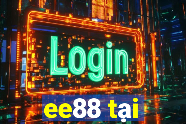 ee88 tại