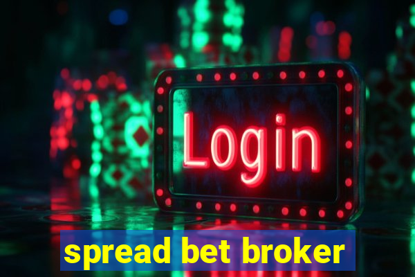 spread bet broker