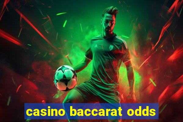 casino baccarat odds