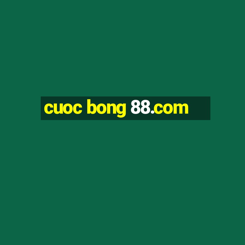 cuoc bong 88.com