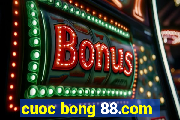 cuoc bong 88.com