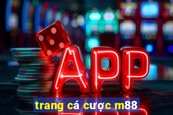 trang cá cược m88