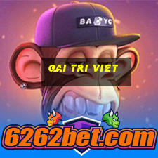 gai tri viet