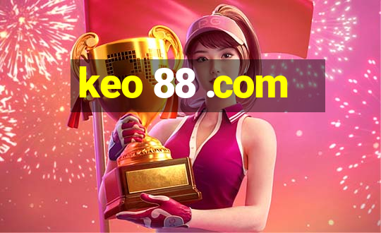 keo 88 .com