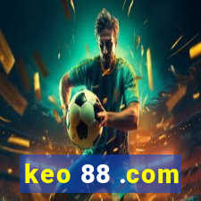 keo 88 .com