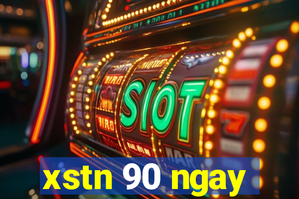 xstn 90 ngay