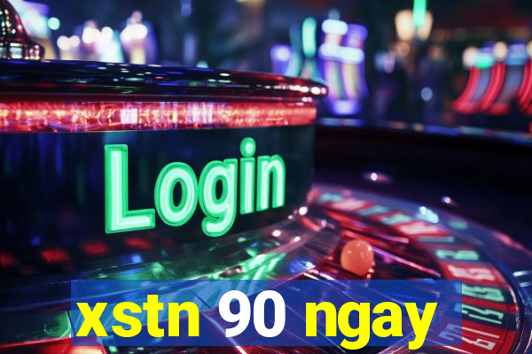 xstn 90 ngay