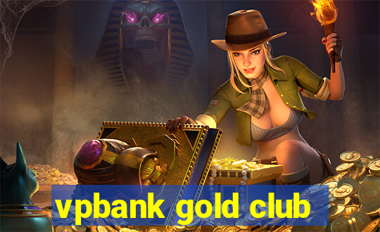 vpbank gold club