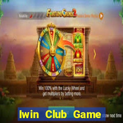 Iwin Club Game Bài Online Uy Tín