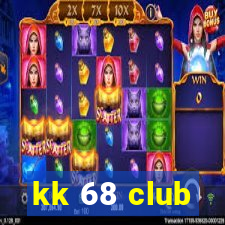 kk 68 club