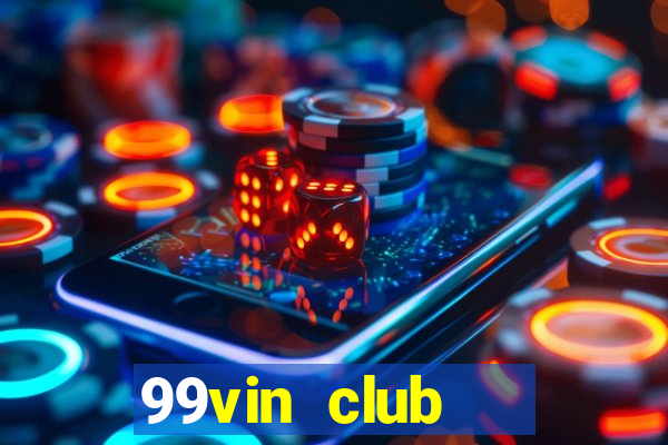 99vin club   cổng game quốc tế hà nội