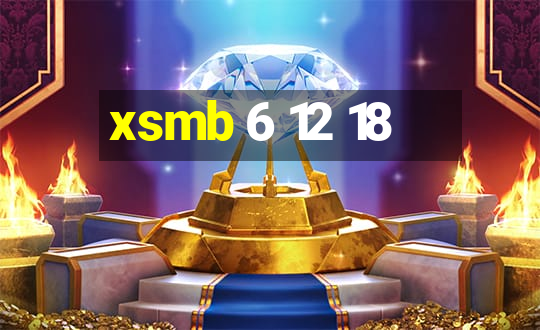 xsmb 6 12 18