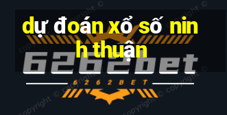 dự đoán xổ số ninh thuận