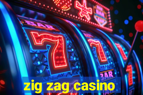 zig zag casino