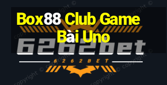 Box88 Club Game Bài Uno