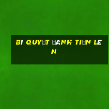 bí quyết đánh tiến lên