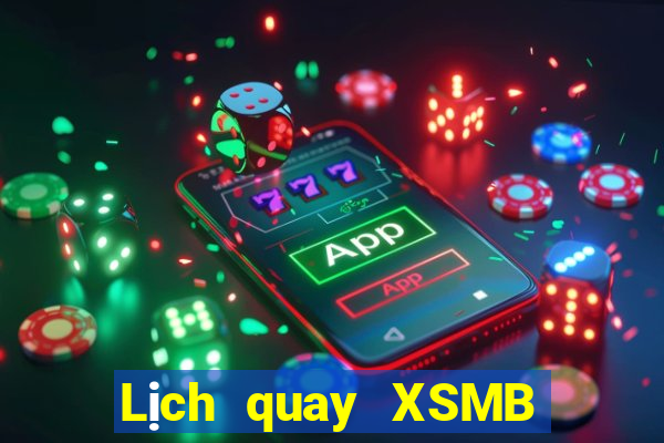 Lịch quay XSMB ngày mai