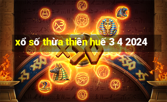 xổ số thừa thiên huế 3 4 2024