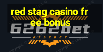 red stag casino free bonus