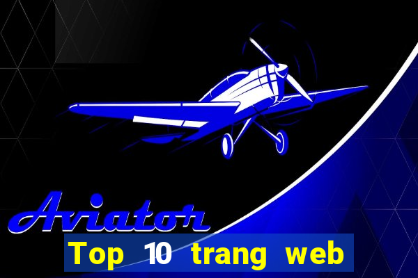 Top 10 trang web cá cược uy tín