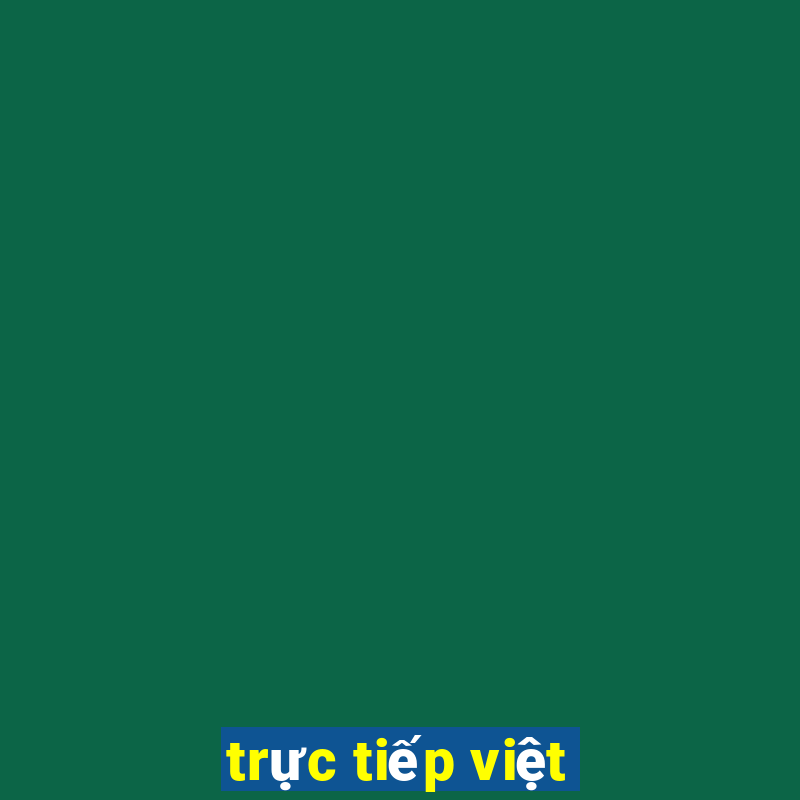 trực tiếp việt