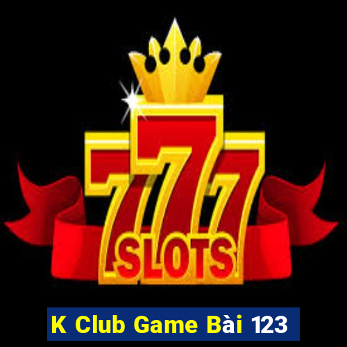 K Club Game Bài 123