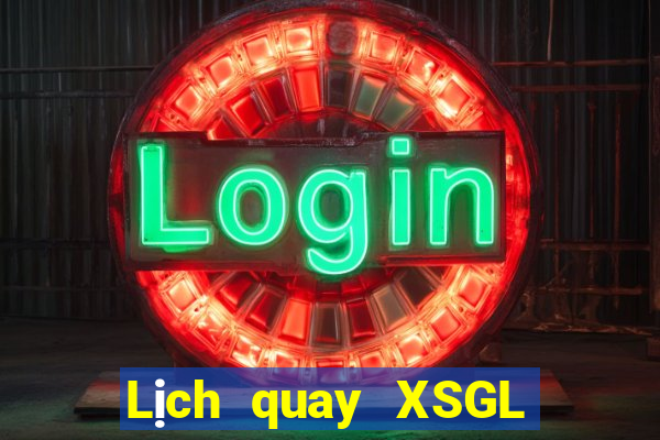 Lịch quay XSGL ngày 16