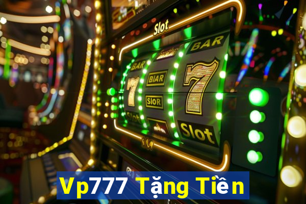 Vp777 Tặng Tiền