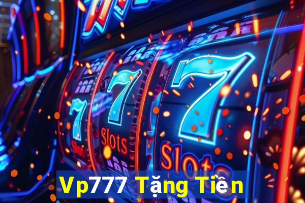 Vp777 Tặng Tiền