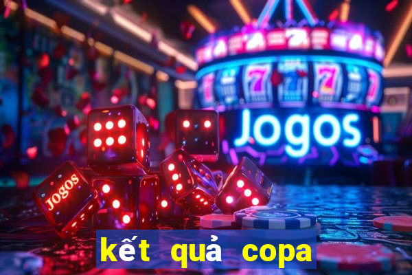 kết quả copa america 2024