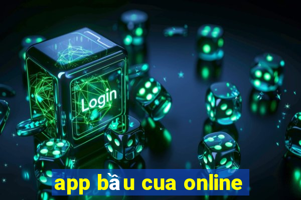 app bầu cua online