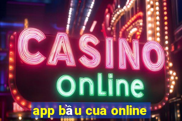 app bầu cua online