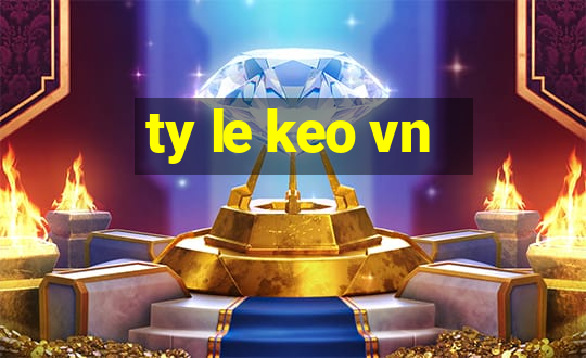 ty le keo vn