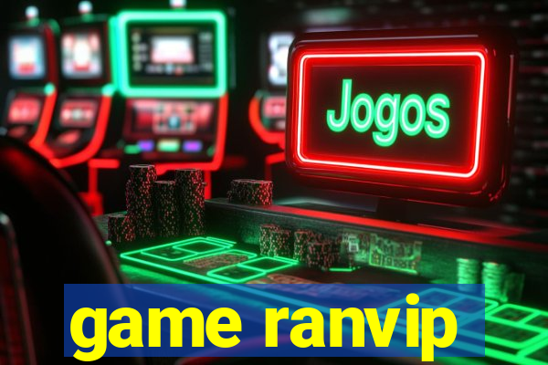 game ranvip