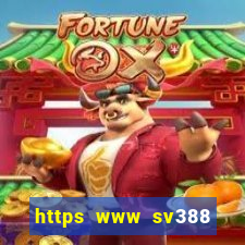 https www sv388 com page login download