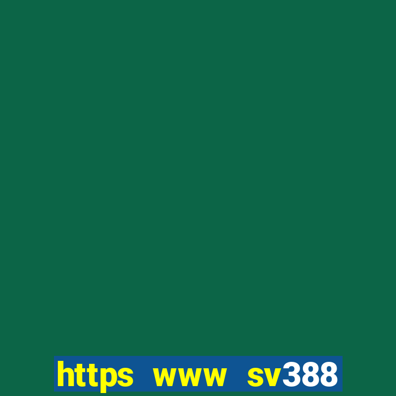 https www sv388 com page login download