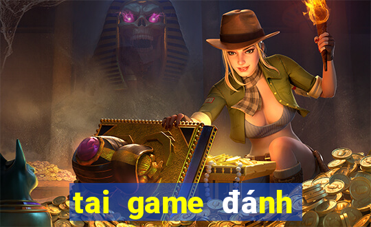 tai game đánh chắn online