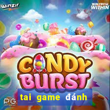 tai game đánh chắn online