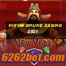 nieuw online casino 2021