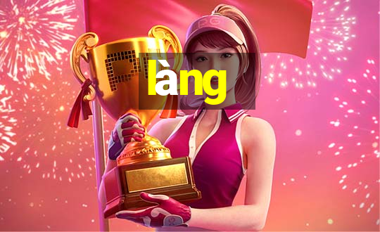 làng