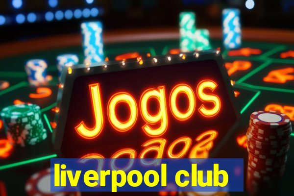 liverpool club